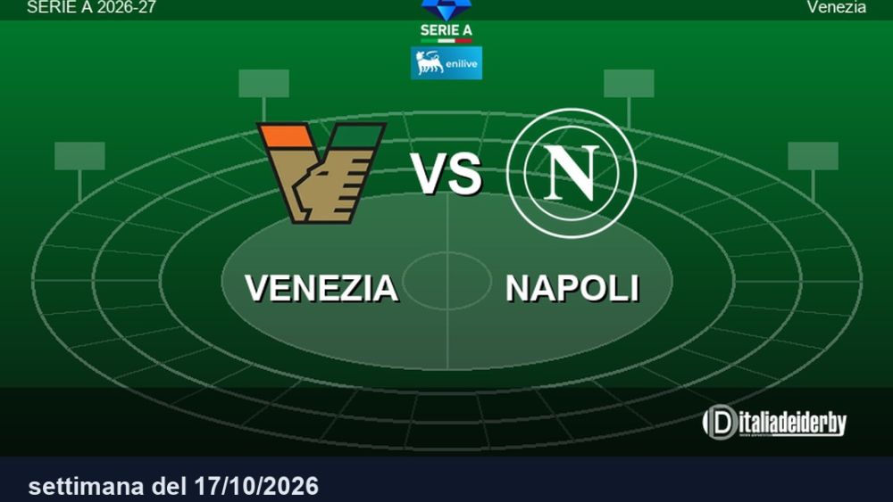 images/campionato_a_26_27/Giornata 07/2026_10_17 Venezia_Napoli.jpg#joomlaImage://local-images/campionato_a_26_27/Giornata 07/2026_10_17 Venezia_Napoli.jpg?width=1080&height=720